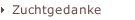 Zuchtgedanke