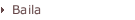 Baila